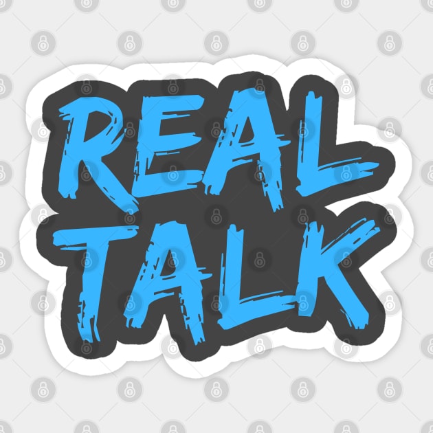 REAL TALK Neon Blue London slang, London design Sticker by Roymerch